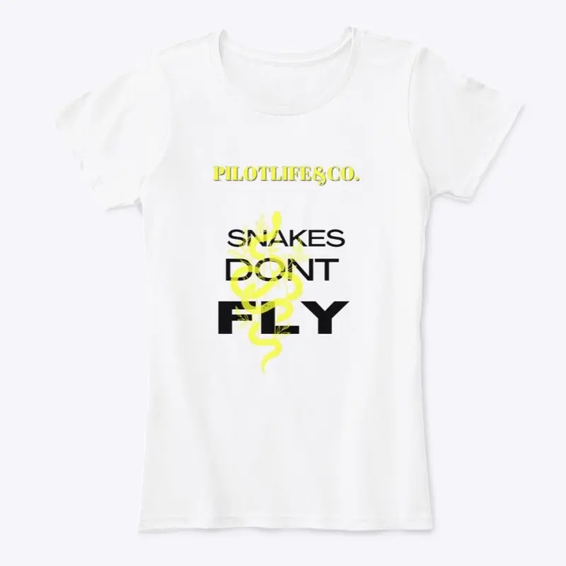 Snakes Don’t Fly Tee